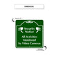 Security Notice All Activities Monitored by Video Cameras Metal Sign Dimension