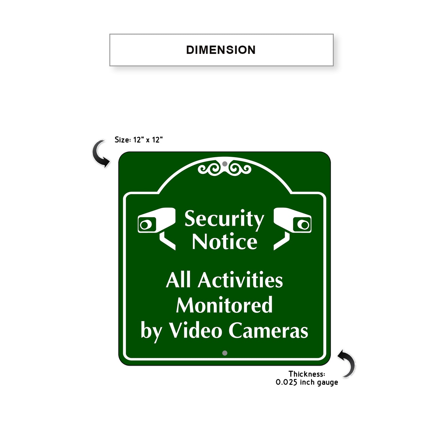 Security Notice All Activities Monitored by Video Cameras Metal Sign Dimension
