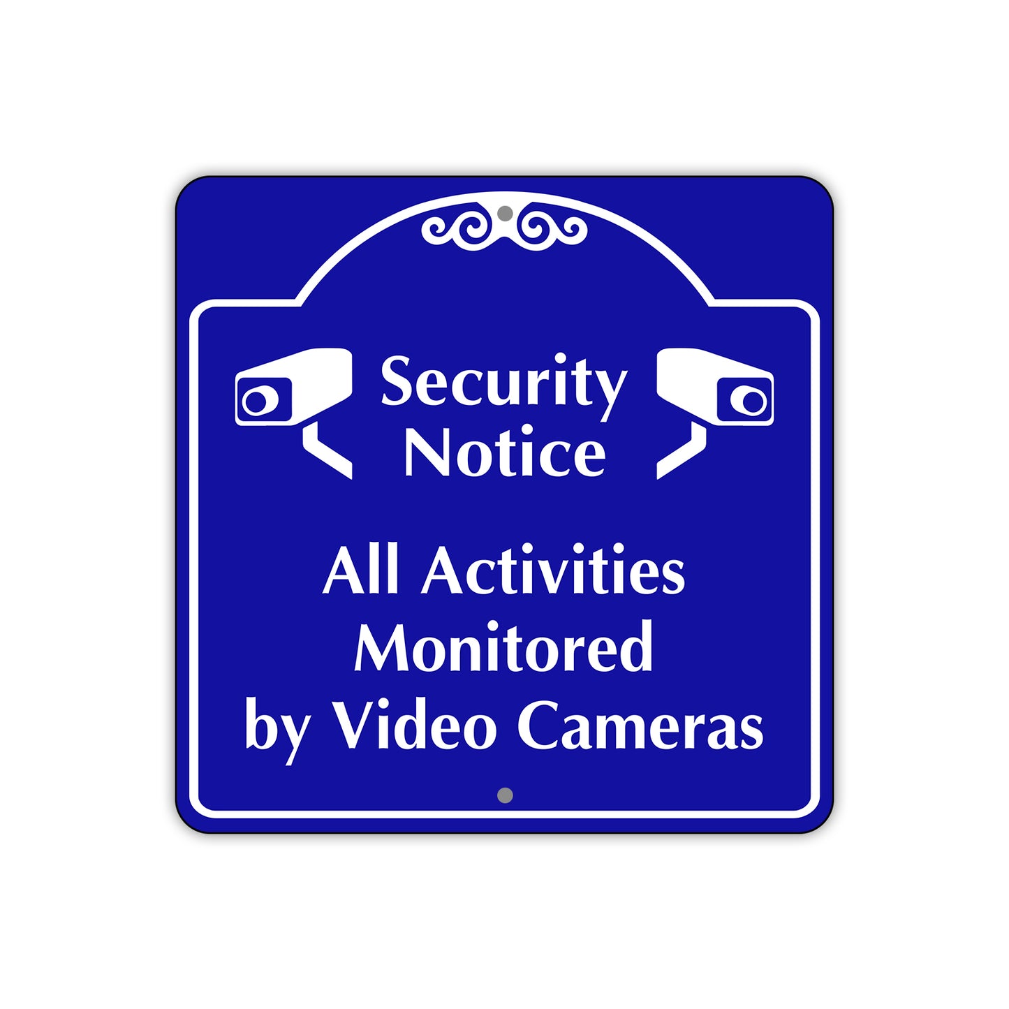 Security Notice All Activities Monitored by Video Cameras Metal Sign Plate