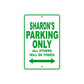 Sharon's Name Parking Only All Others Will Be Towed Metal Sign Plate