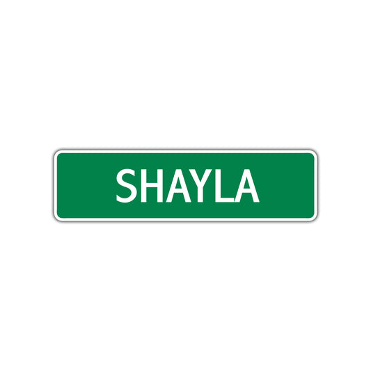 Shayla Street Sign