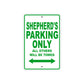 Shepherd's Name Parking Only All Others Will Be Towed Sign Plate
