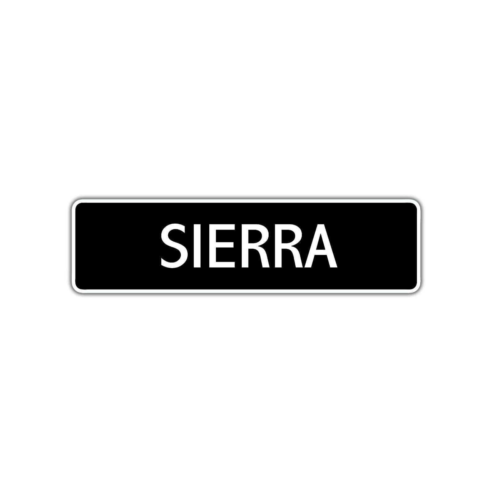 Sierra Street Metal Sign  