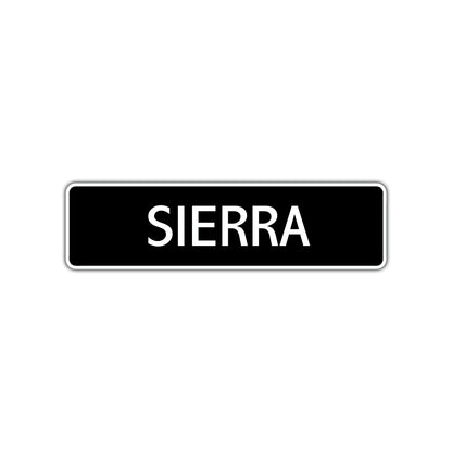 Sierra Street Metal Sign  