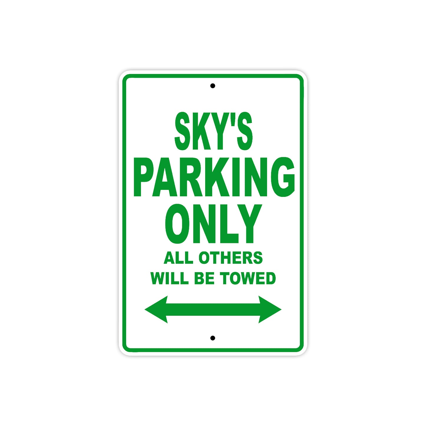 Sky's Name Parking Only All Others Will Be Towed Metal Sign Plate