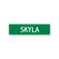 Skyla Street Sign Plate