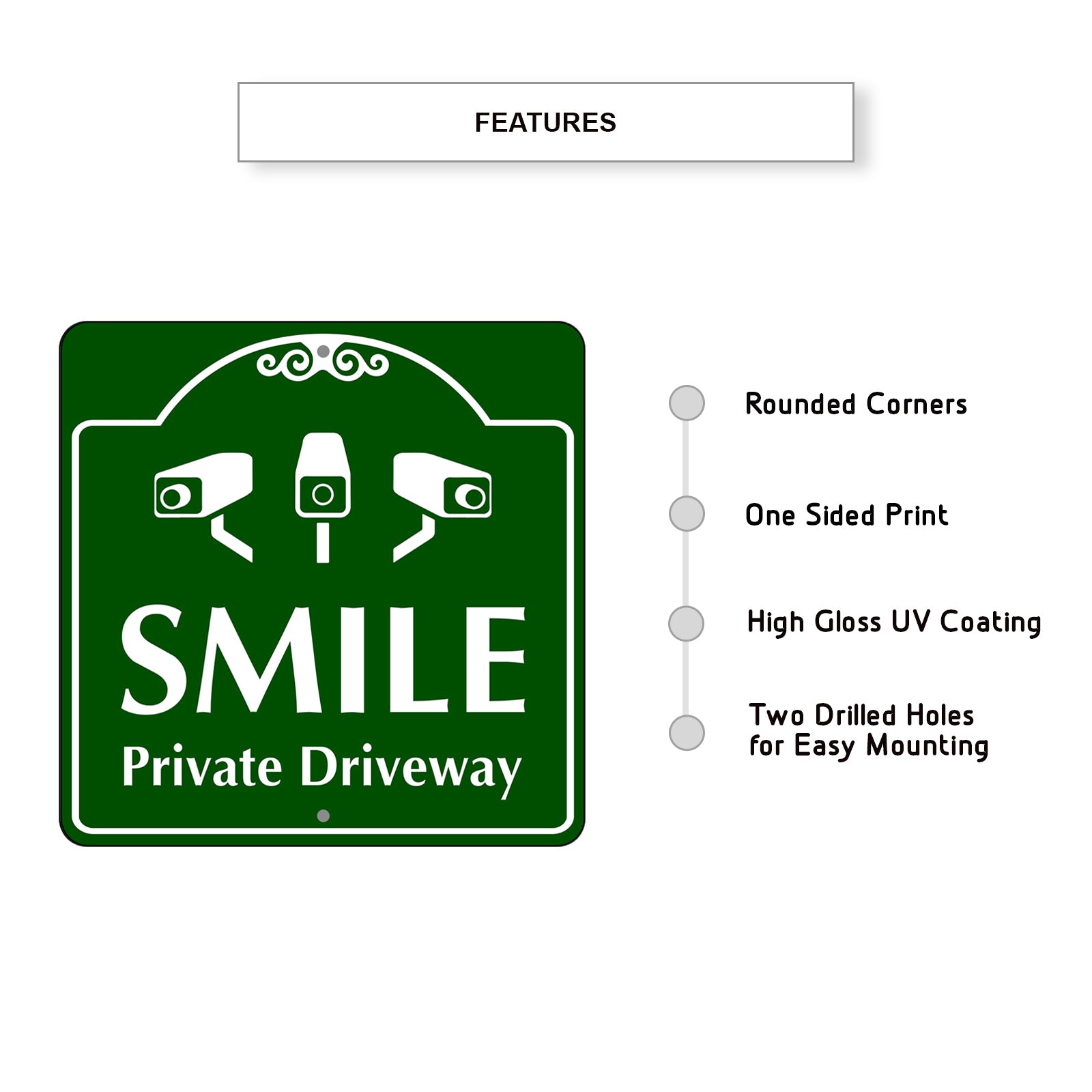 Smile Private Driveway Square Metal Sign Features