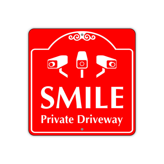 Smile Private Driveway Square Sign