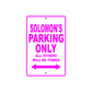 Solomon's Name Parking Only All Others Will Be Towed Metal Sign  