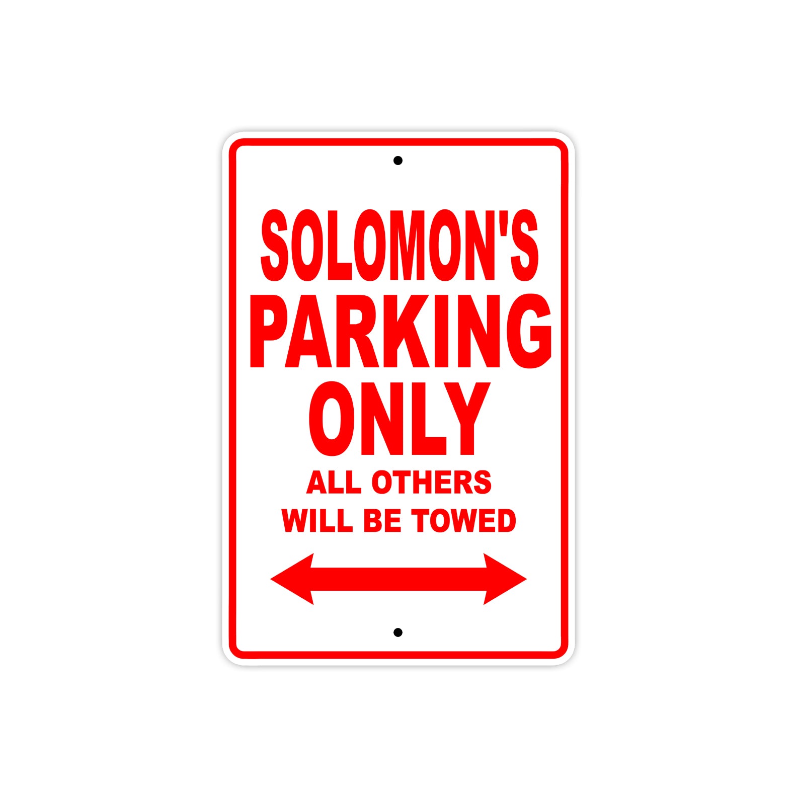 Solomon's Name Parking Only All Others Will Be Towed Metal Sign Plate