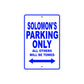 Solomon's Name Parking Only All Others Will Be Towed Sign