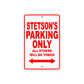 Stetson's Name Parking Only All Others Will Be Towed Metal Sign Plate