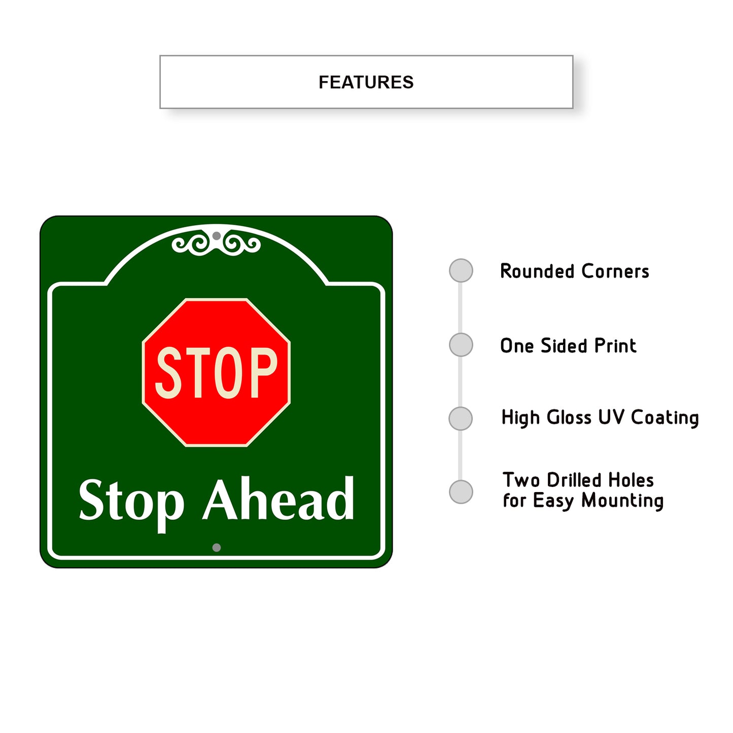 Stop Ahead Square Aluminum Metal Sign Features