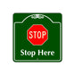 Stop Here Square Aluminum Metal Sign