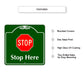 Stop Here Square Aluminum Metal Sign Features