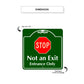 Stop Not an Exit Entrance Only Square Aluminum Metal Sign Plate Dimension