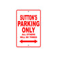 Sutton's Name Parking Only All Others Will Be Towed Metal Sign Plate
