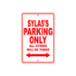 Sylas's Name Parking Only All Others Will Be Towed Metal Sign Plate