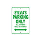 Sylvia's Name Parking Only All Others Will Be Towed Metal Sign Plate