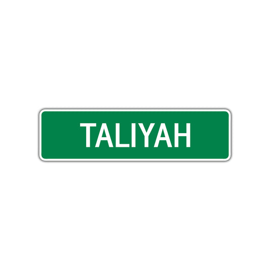 Taliyah Street Sign