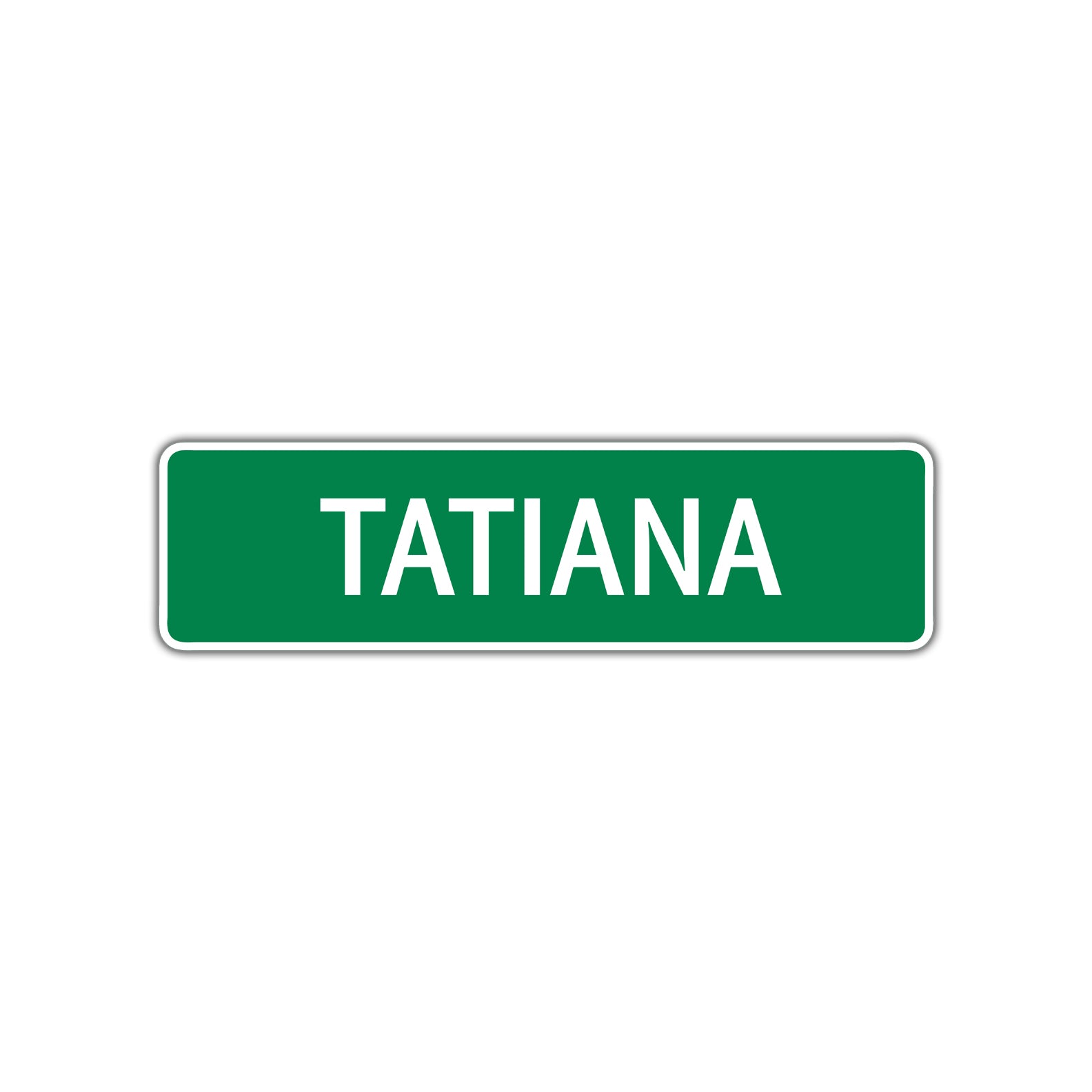 Tatiana Street Sign