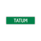 Tatum Street Sign Plate
