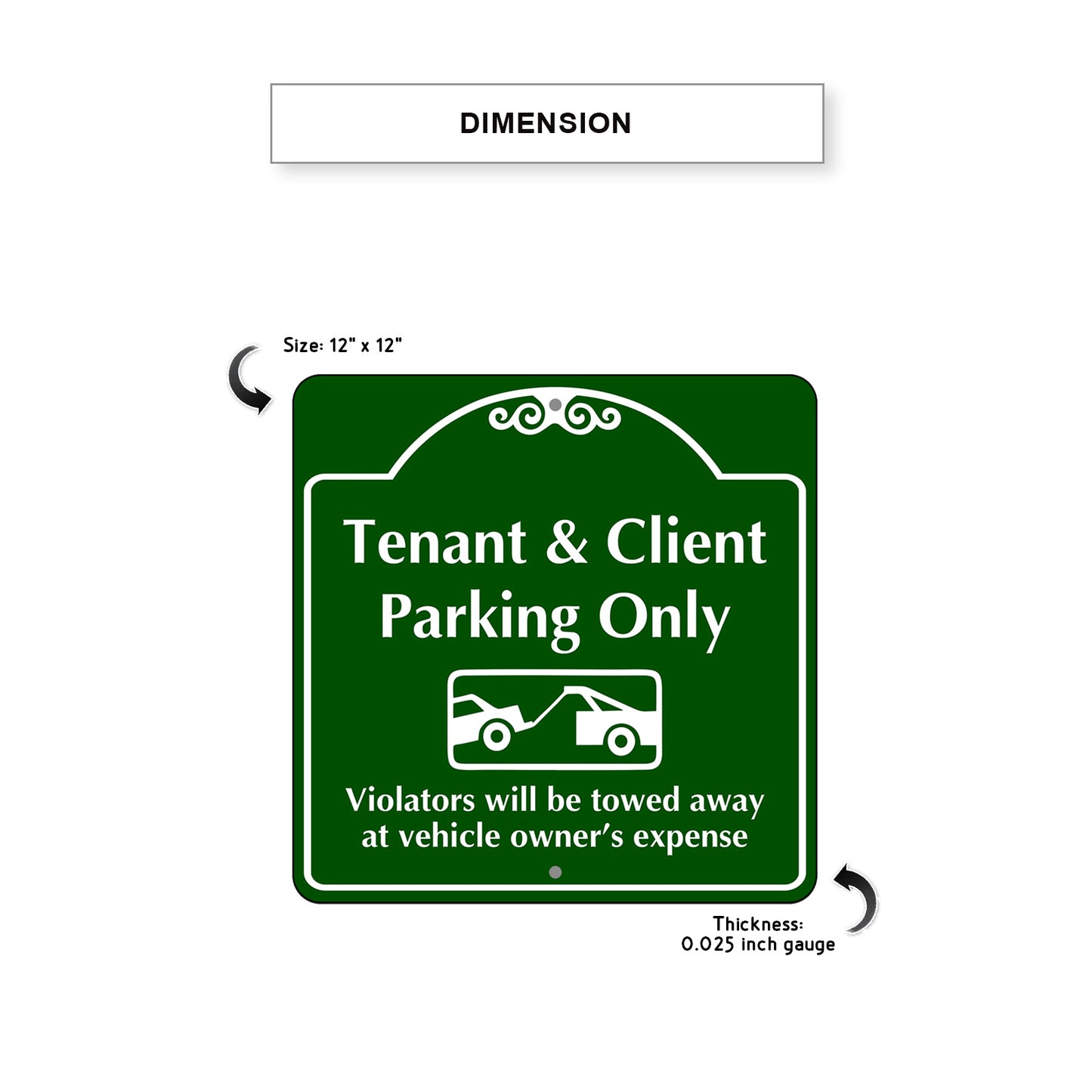 Tenant and Client Parking Only Violators Will Be Towed Metal Sign Dimensions