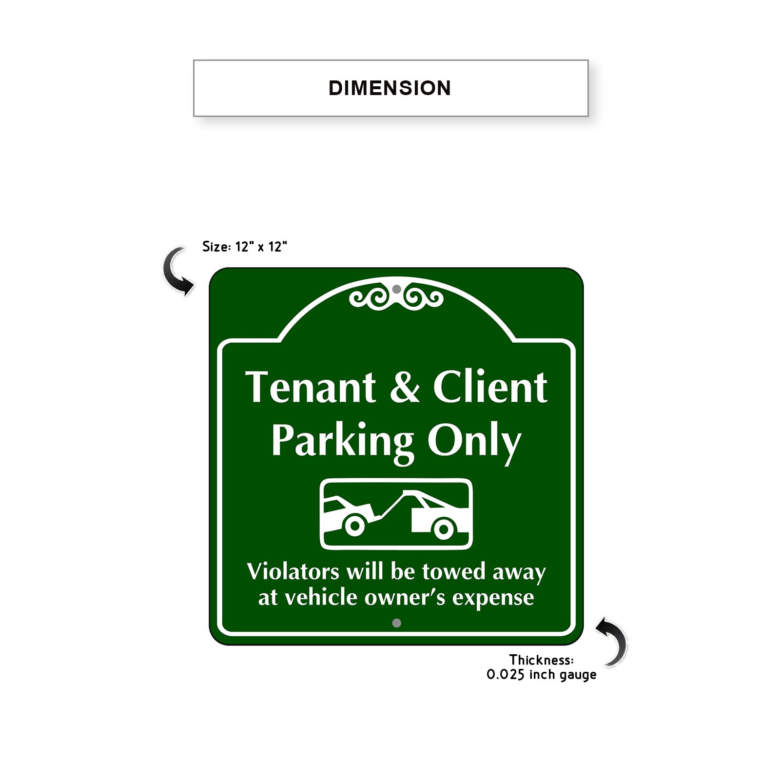 Tenant and Client Parking Only Violators Will Be Towed Metal Sign Dimensions