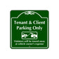 Tenant and Client Parking Only Violators Will Be Towed Sign Plate