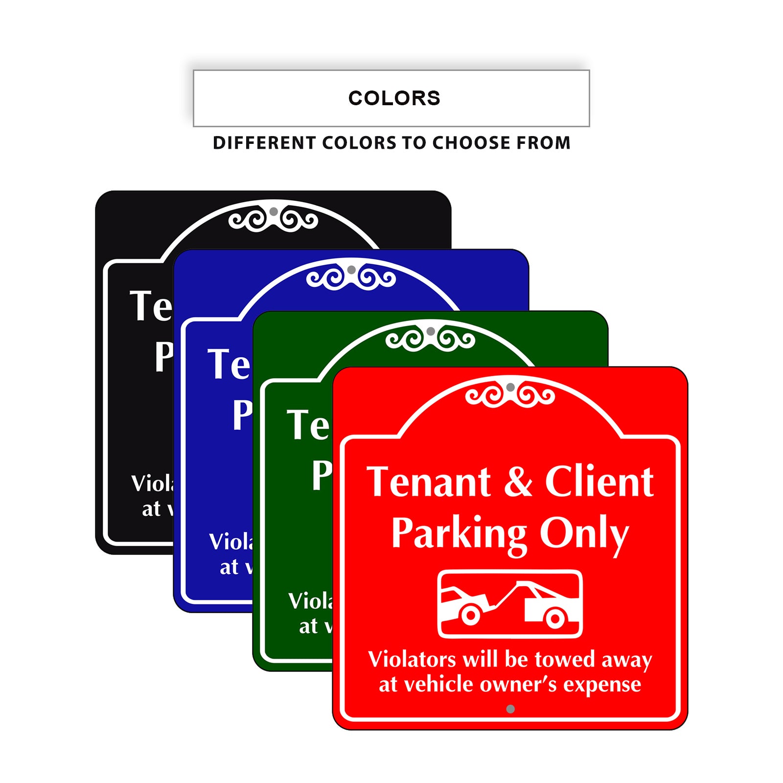 Tenant and Client Parking Only Violators Will Be Towed Signs