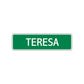 Teresa Street Sign Plate