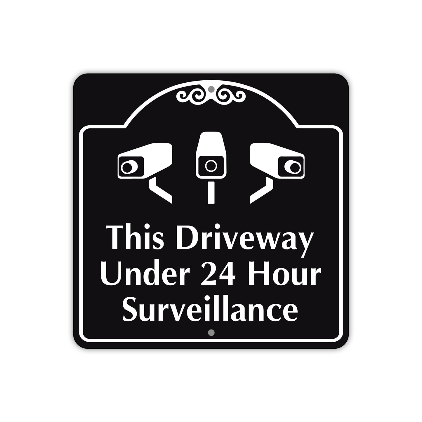 This Driveway Under 24 Hours Surveillance Metal Sign  