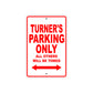 Turner's Name Parking Only All Others Will Be Towed Metal Sign Plate