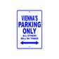 Vienna's Name Parking Only All Others Will Be Towed Metal Sign  
