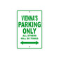 Vienna's Name Parking Only All Others Will Be Towed Metal Sign Plate