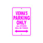 Vienna's Name Parking Only All Others Will Be Towed Sign