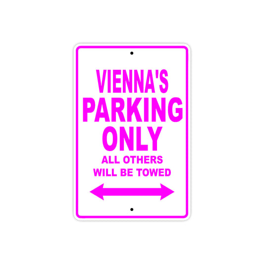 Vienna's Name Parking Only All Others Will Be Towed Sign