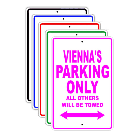 Vienna's Name Parking Only All Others Will Be Towed Signs