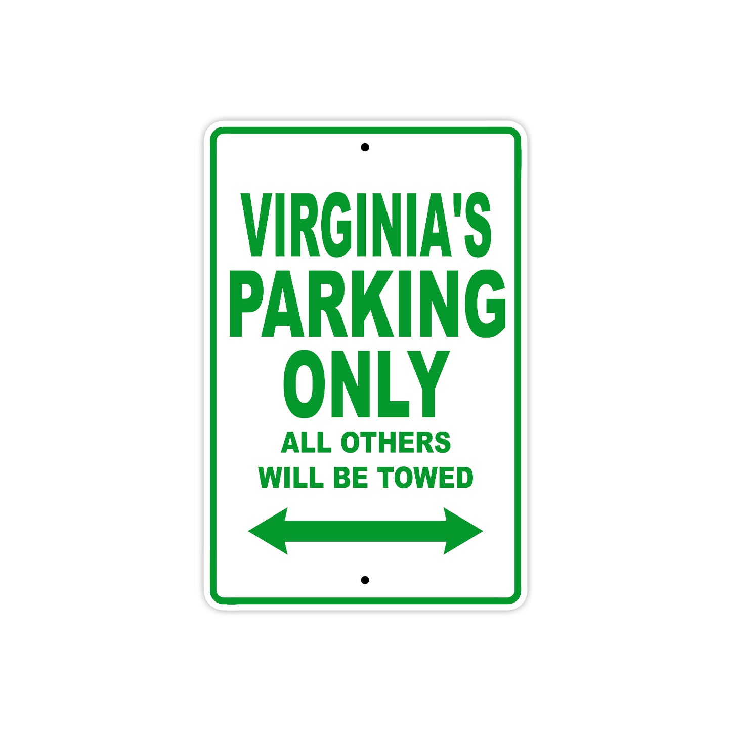 Virginia's Name Parking Only All Others Will Be Towed Metal Sign Plate