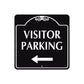 Visitor Parking Left Side Square Metal Sign  