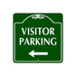 Visitor Parking Left Side Square Sign