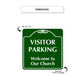 Visitor Parking Welcome to Our Church Square  Metal Sign  Dimension