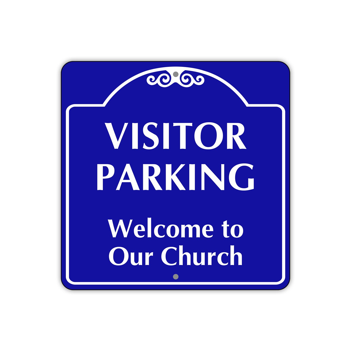 Visitor Parking Welcome to Our Church Square  Metal Sign Plate