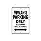 Vivaan's Name Parking Only All Others Will Be Towed Aluminum Sign  