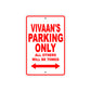 Vivaan's Name Parking Only All Others Will Be Towed Metal Sign Plate