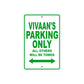Vivaan's Name Parking Only All Others Will Be Towed Sign Plate