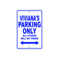 Viviana's Name Parking Only All Others Will Be Towed Metal Sign 