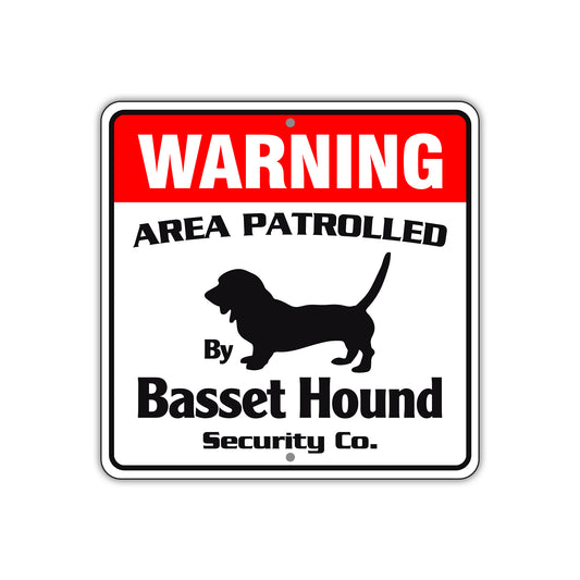 Warning Area Patrolled By Basset Hound Sign