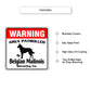 Warning Area Patrolled By Belgian Malinois Sign Plate Features