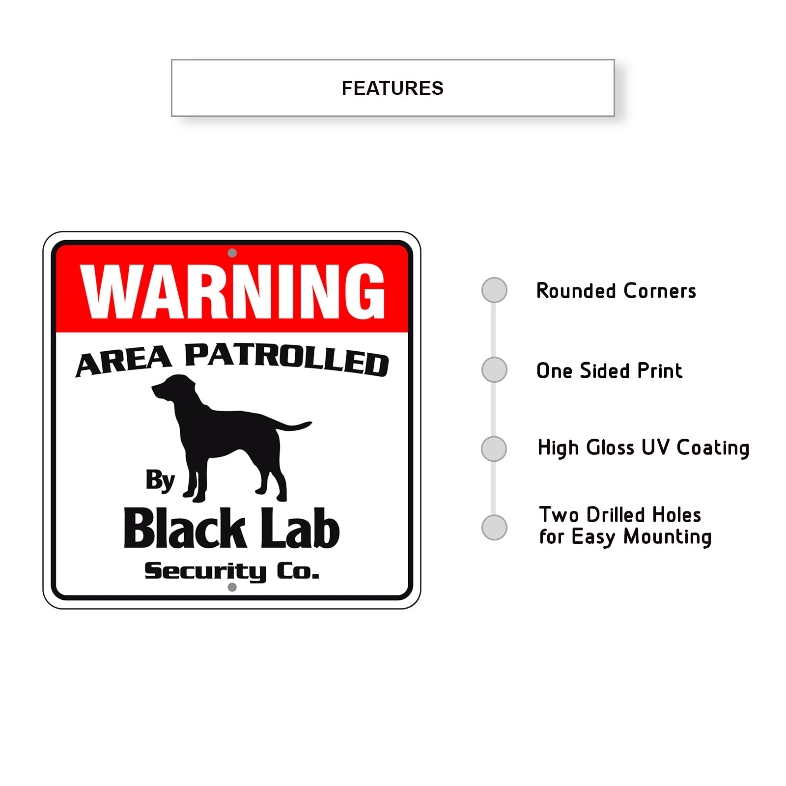 Warning Area Patrolled By Black Lab Square Aluminum Metal Sign – Sign Fever